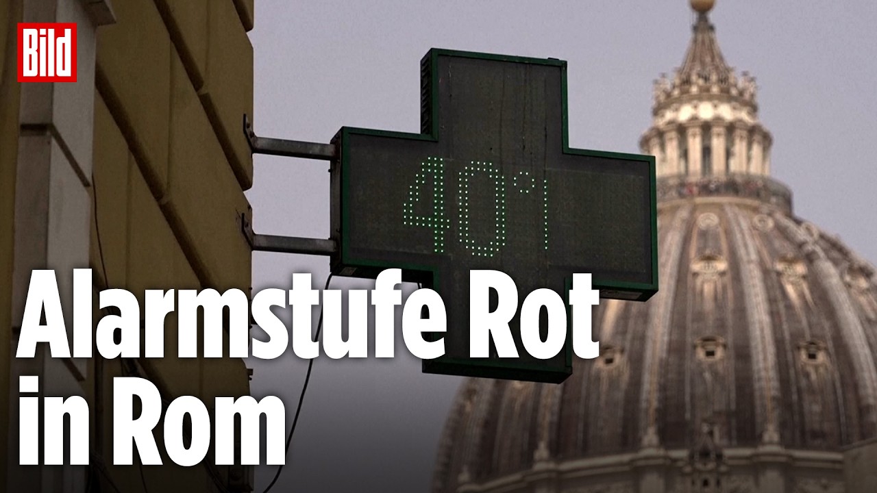 40 Grad in Rom: Fünfte Hitzewelle in Folge – Alarmstufe Rot für Touristen