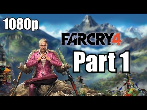 Far Cry 4 Walkthrough Part 1 Let's Play Playthrough Review 1080p (Xbox360)