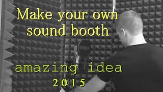 How to build home recording studio / make your own portable sound booth