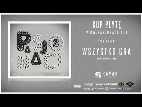 9. Pasjonaci - Wszystko gra (prod. Pawko)