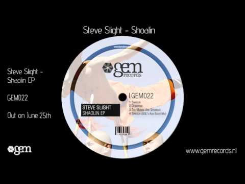 Steve Slight - Shaolin | Gem Records 2012
