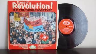 Songs Of Revolution - The Tolpuddle Martyrs (1969)