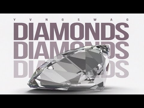 Yvng Swag - Diamonds (Official Audio)