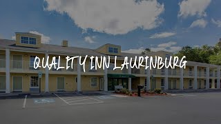 Quality Inn Laurinburg Review - Laurinburg , United States of America