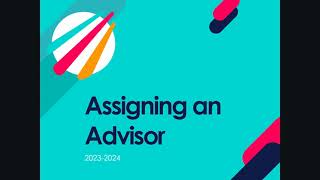 How to Assign an Advisor