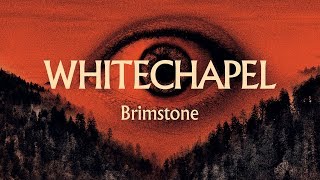 Whitechapel - Brimstone (OFFICIAL)