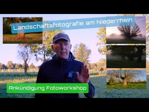 Landschaftsfotografie  und  Fotoworkshop am Niederrhein