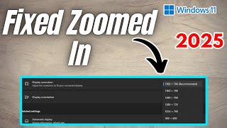 How to Fix Zoomed in Screen Windows 11 | 2025 Full Guide