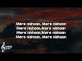 Mere Nishan Lyrics Darshan Raval Jhuki Teri Palko Mein Mil Jaye Mujhe Panahe
