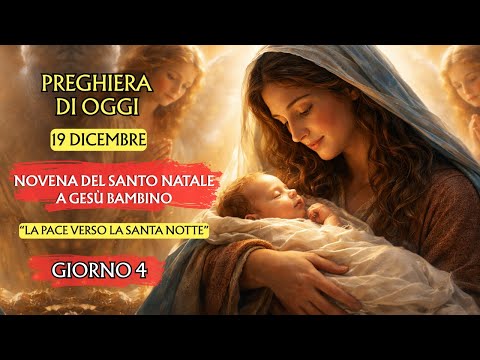 NOVENA OF HOLY CHRISTMAS TO BABY JESUS ​​| DAY 4 | Peace towards the Holy Night
