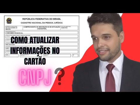 Atualizar CNPJ - (Como corrigir problemas de divergencia do Contrato e do CNPJ) ?