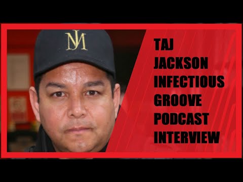 Taj Jackson Interview - Infectious Groove Podcast