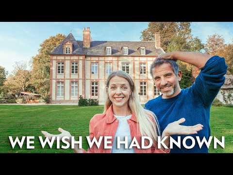 Buying A Chateau In France 🏰 🇫🇷 - 10 Things we wish we knew before