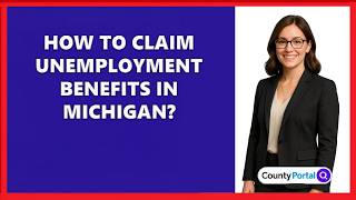 How To Claim Unemployment Benefits In Michigan