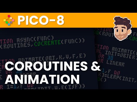 Coroutines and Animation in PICO-8