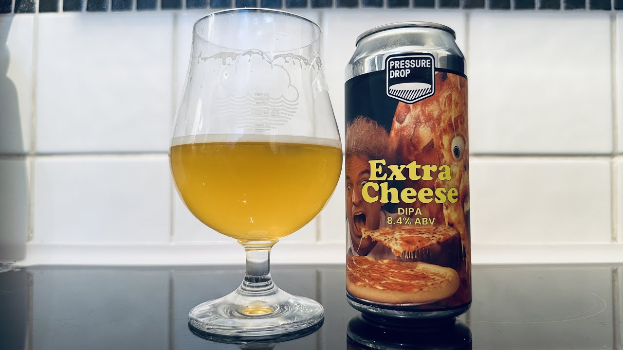Extra Cheese | Pressure Drop Brewing