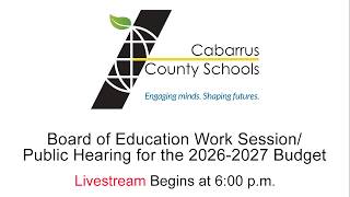 CCS BOE Work Session/Public Hearing on 26-27 Budget | Monday, April 6, 2026 | Meeting begins at 6 pm