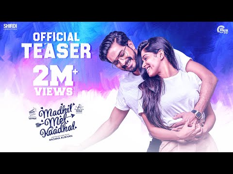 Madhil Mel Kaadhal Official Teaser