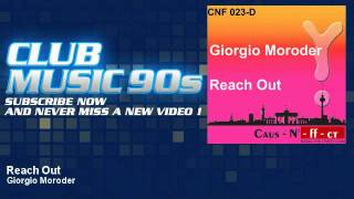 Giorgio Moroder - Reach Out - 7th District Club Mix - ClubMusic90s