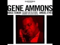 Gene Ammons. You Go to My Head