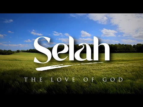 The Love Of God