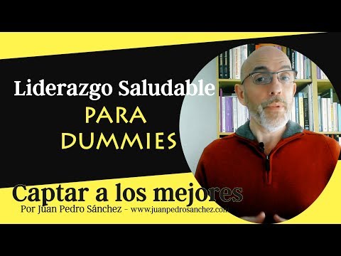 Cómo atraer y fidelizar talento
