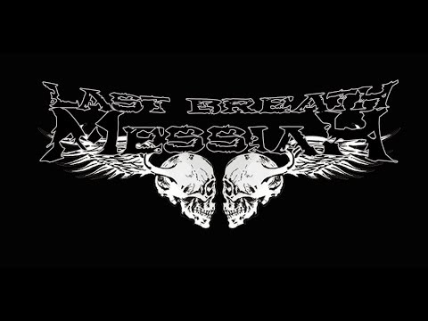 Last Breath Messiah @ MCP Apache