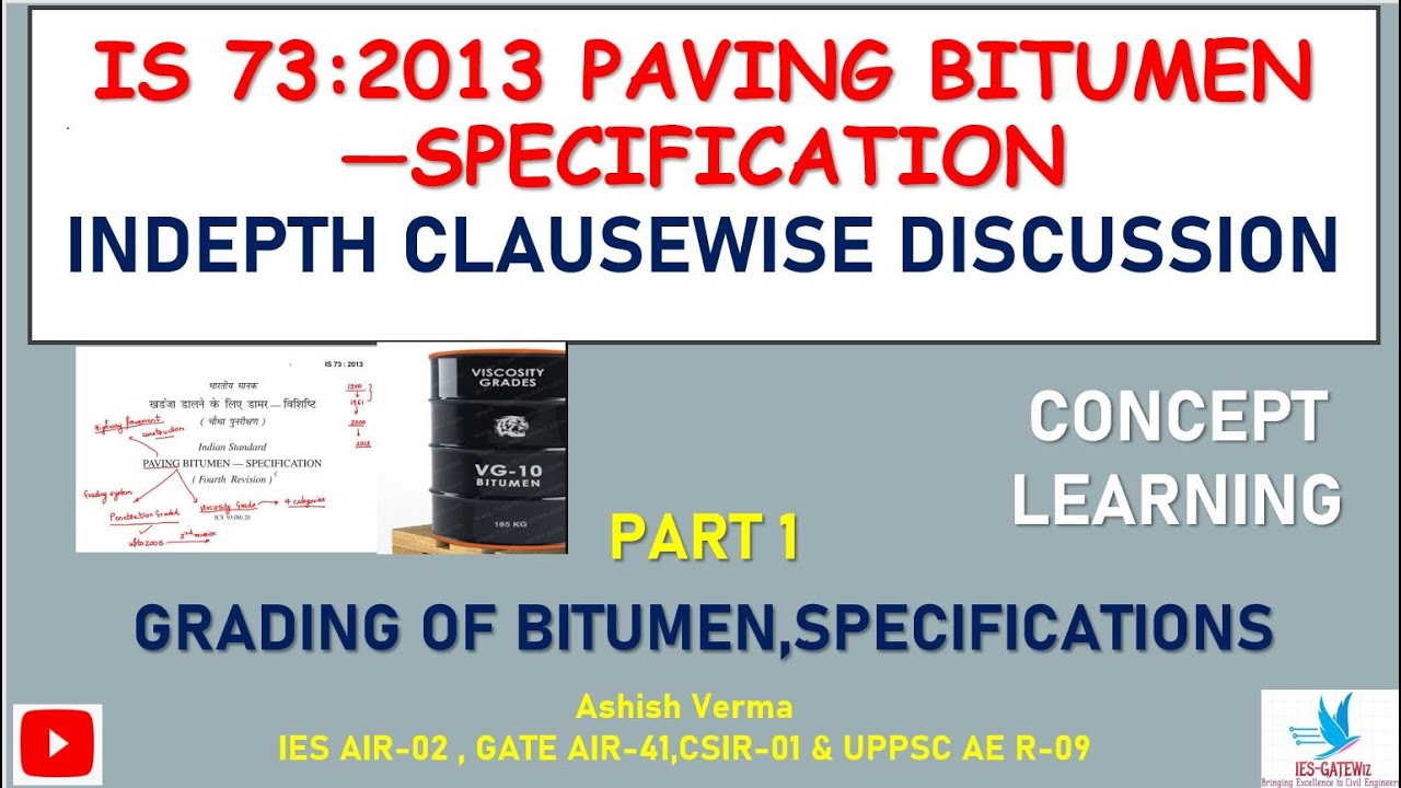 IS 73:2013||PAVING BITUMEN—SPECIFICATION|Clausewise Detailed Explanation|ESE|STATE PSC AE/JE Exams|1