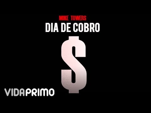 Myke Towers - Dia De Cobro [Official Audio]