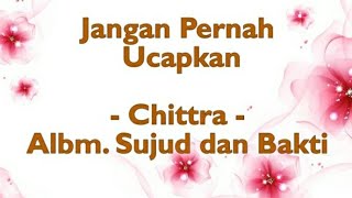 Download lagu [Lagu Buddhis] Jangan Pernah Ucapkan mp3