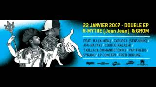 R-MYTHE (Jean Jean) feat COUP?K, PAPI FREDO et GROM 