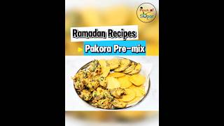 Ramadhan Recipes - ‼️Pakora Pre-mix ‼️#pinch0fsugar #pakorapremix #pakorarecipe #ramadan2026 #shorts