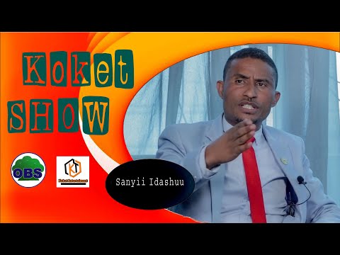 Koket Show- interview ON OBS TV Turtii Obbo Sanyii Idashuu Waliingoone