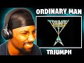 THEY BLASTED OFF!! | Ordinary Man - Triumph (Reaction)