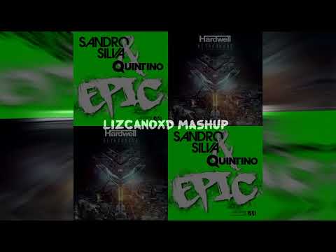 Hardwell vs Sandro Silva & Quintino - Retrograde vs Epic (LizcanoXD Mashup)