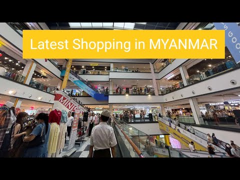 Último shopping center em MYANMAR🇲🇲🇲🇲🇲🇲