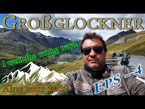 Alpentour 2022 - Folge 4 - Großglockner