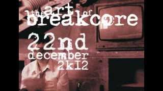 The Art Of Breakcore 22 december 2012 @ Hall of Fame, Tilburg