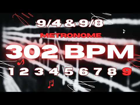 302 BPM - 9/4 & 9/8 Metronome