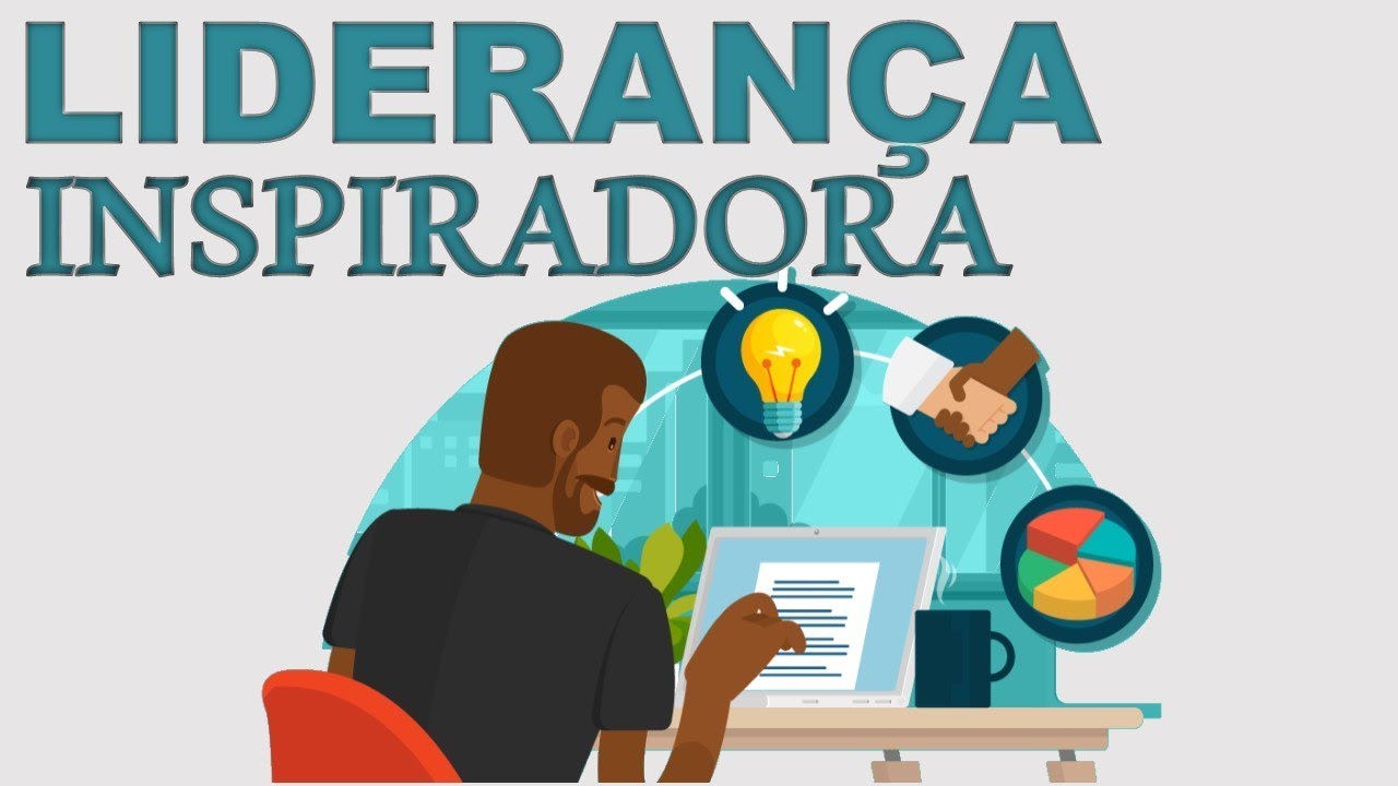LIDERANÇA INSPIRADORA | 5 LIÇÕES PARA SER UM LÍDER INSPIRADOR| LIDERANÇA DE A a Z| ANA MADURO