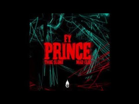 FY X MAD CLIP X THUG SLIME-PRINCE x2.Κατεβαστε το κατω στην περιγραφη