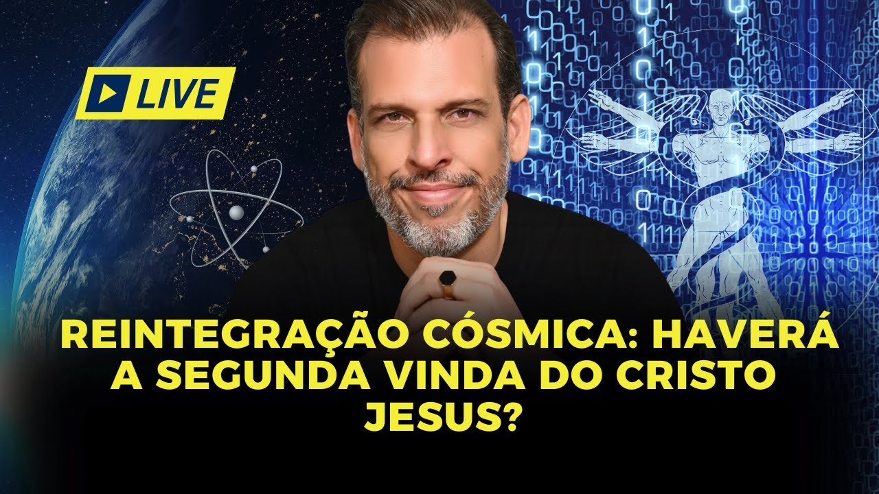 REINTEGRAÇÃO CÓSMICA: HAVERÁ A SEGUNDA VINDA DO CRISTO JESUS?