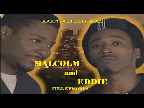 Malcolm and Eddie - Season 3 (All Full Episodes)