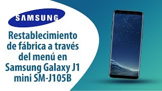 ¿Cómo restablecer datos de fábrica a través del menú en Samsung Galaxy J1 mini SM-J105B?