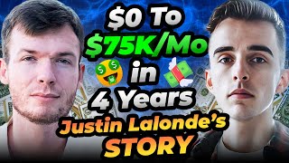 How Justin Lalonde Took His Agency from $0-$75k/month in 4-Years