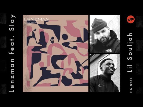 Lenzman -  Lil Souljah feat Slay (The North Quarter) ℹ️