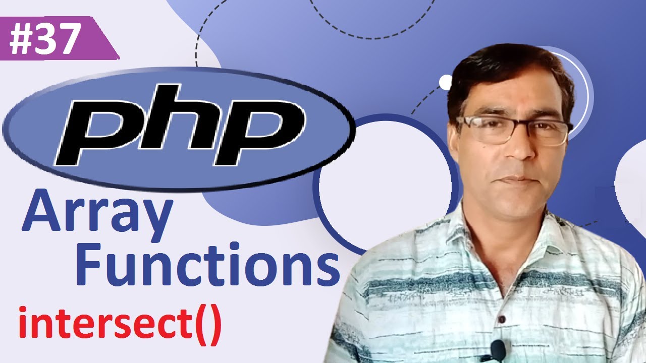PHP array_intersect() function | PHP tutorial for beginners lesson - 37 | PHP array functions
