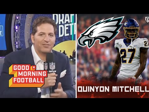 GMFB | Peter Schrager reacts to Eagles selected CB Quinyon Mitchell are perfect for each other