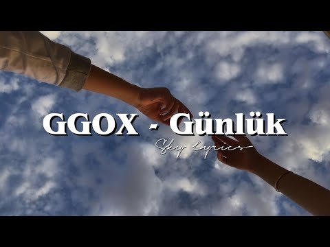 GGOX - Günlük (Şarkı sözleri/Lyrics)