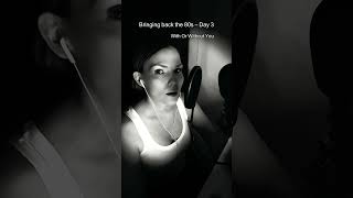 80s Covers – Day 3 | With or Without You